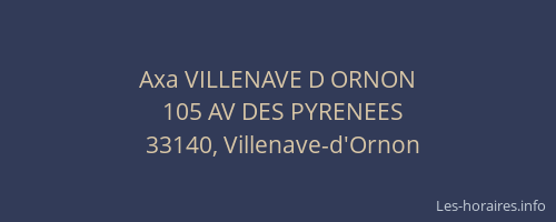 Axa VILLENAVE D ORNON