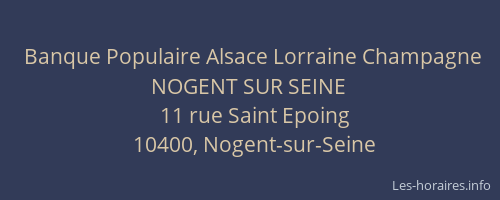 Banque Populaire Alsace Lorraine Champagne NOGENT SUR SEINE