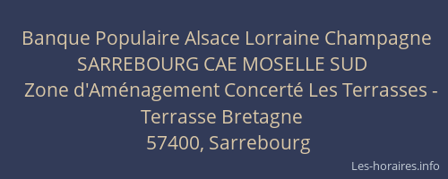 Banque Populaire Alsace Lorraine Champagne SARREBOURG CAE MOSELLE SUD