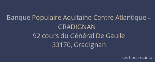 Banque Populaire Aquitaine Centre Atlantique - GRADIGNAN