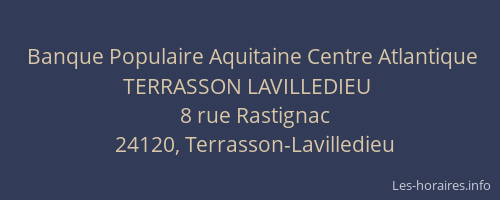 Banque Populaire Aquitaine Centre Atlantique TERRASSON LAVILLEDIEU