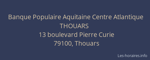 Banque Populaire Aquitaine Centre Atlantique THOUARS