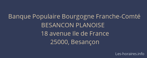Banque Populaire Bourgogne Franche-Comté BESANCON PLANOISE