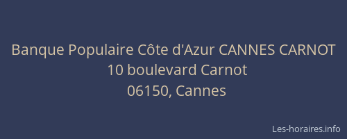 Banque Populaire Côte d'Azur CANNES CARNOT