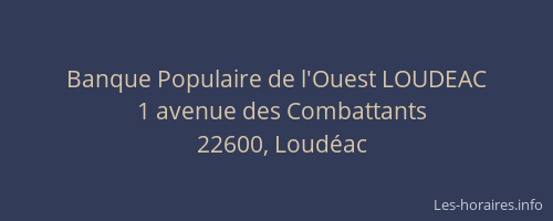 Banque Populaire de l'Ouest LOUDEAC