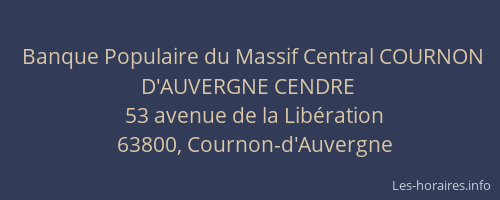 Banque Populaire du Massif Central COURNON D'AUVERGNE CENDRE