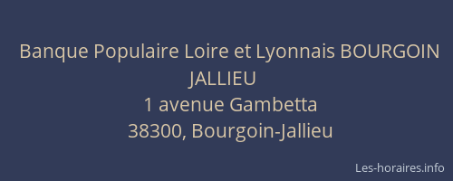 Banque Populaire Loire et Lyonnais BOURGOIN JALLIEU