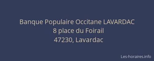 Banque Populaire Occitane LAVARDAC
