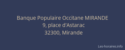 Banque Populaire Occitane MIRANDE