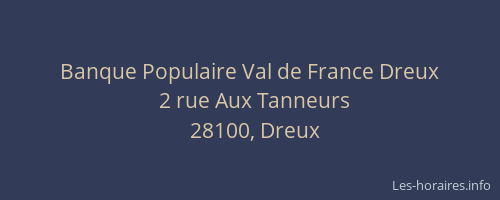 Banque Populaire Val de France Dreux