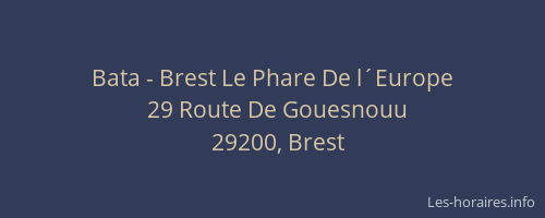 Bata - Brest Le Phare De l´Europe