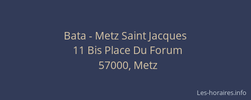 Bata - Metz Saint Jacques