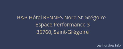 B&B Hôtel RENNES Nord St-Grégoire