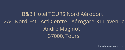 B&B Hôtel TOURS Nord Aéroport