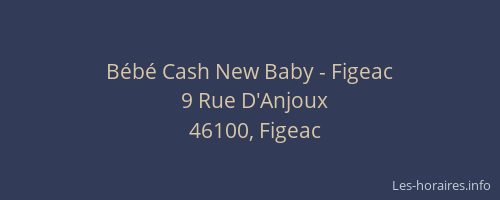 Bébé Cash New Baby - Figeac