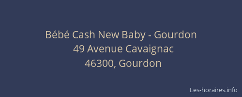 Bébé Cash New Baby - Gourdon