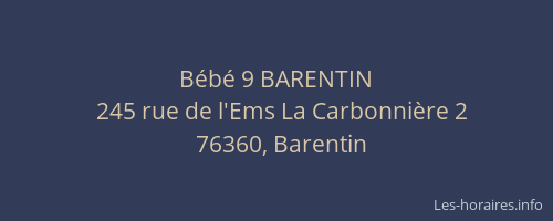 Bébé 9 BARENTIN