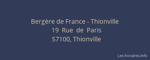 Bergère de France - Thionville