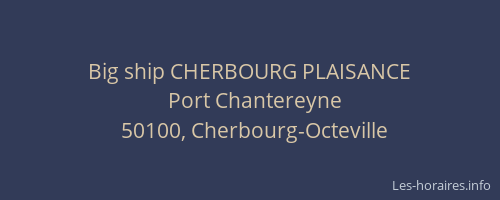 Big ship CHERBOURG PLAISANCE