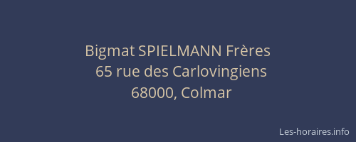 Bigmat SPIELMANN Frères