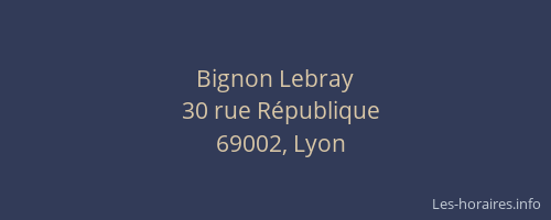 Bignon Lebray