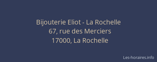 Bijouterie Eliot - La Rochelle