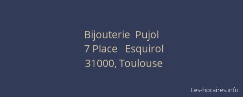 Bijouterie  Pujol