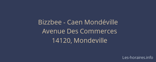Bizzbee - Caen Mondéville