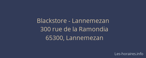 Blackstore - Lannemezan