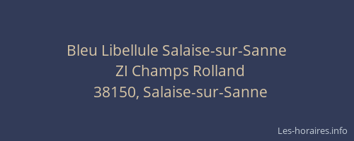 Bleu Libellule Salaise-sur-Sanne