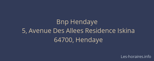 Bnp Hendaye