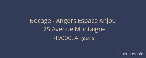 Bocage - Angers Espace Anjou