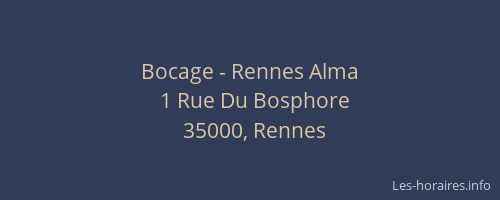 Bocage - Rennes Alma