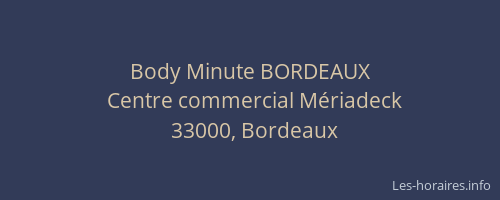 Body Minute BORDEAUX