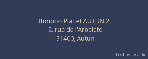 Bonobo Planet AUTUN 2