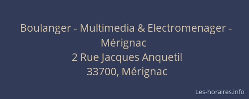 Boulanger - Multimedia & Electromenager - Mérignac