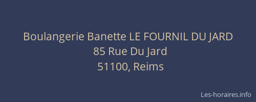 Boulangerie Banette LE FOURNIL DU JARD