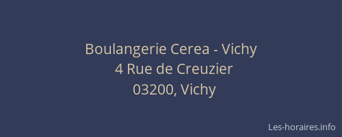 Boulangerie Cerea - Vichy