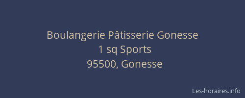 Boulangerie Pâtisserie Gonesse