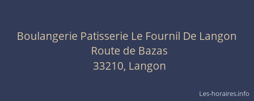 Boulangerie Patisserie Le Fournil De Langon