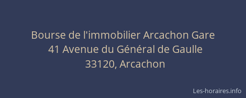 Bourse de l'immobilier Arcachon Gare