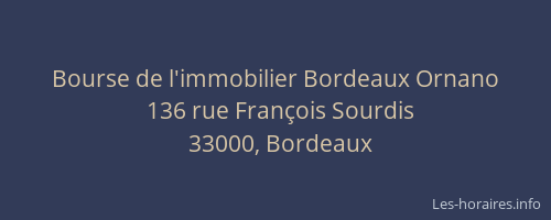 Bourse de l'immobilier Bordeaux Ornano