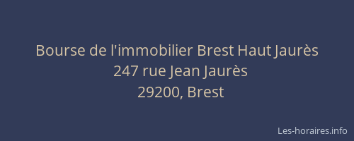 Bourse de l'immobilier Brest Haut Jaurès