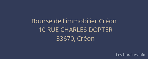 Bourse de l'immobilier Créon