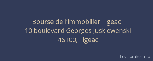 Bourse de l'immobilier Figeac