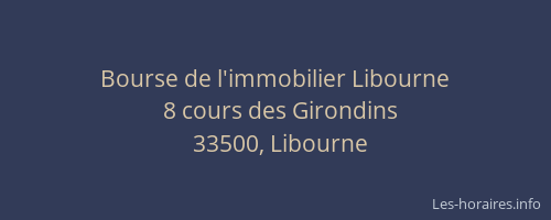 Bourse de l'immobilier Libourne