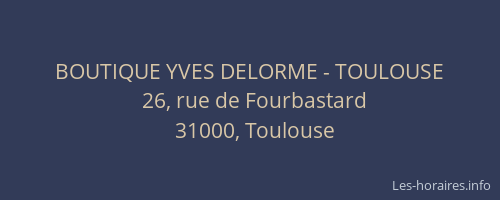 BOUTIQUE YVES DELORME - TOULOUSE