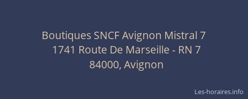 Boutiques SNCF Avignon Mistral 7