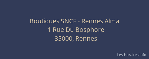 Boutiques SNCF - Rennes Alma