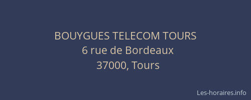 BOUYGUES TELECOM TOURS